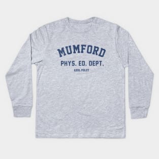 Mumford Phys. Ed. Dept. - Axel Foley Kids Long Sleeve T-Shirt